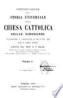 Continuazione alla Storia universale della chiesa cattolica dell' Ab. Rohrbacher, dall' elezione al pontificato di Pio IX nel 1846 sino ai giorni nostri