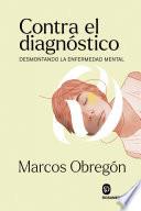 Contra el diagnóstico