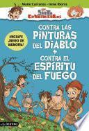 Contra el espíritu del fuego + Contra las pinturas del diablo (Pack)