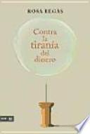 Contra la tiranía del dinero