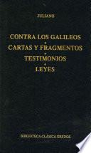 Contra los galileos. Cartas y fragmentos. Testimonios. Leyes