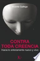 Contra toda creencia