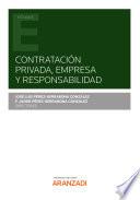 Contratación privada, empresa y responsabilidad
