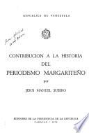 Contribución a la historia del periodismo margariteño
