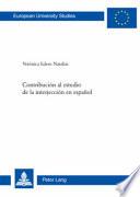 Contribución al estudio de la interjección en español