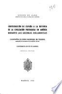 Contribución de Espanã a la defensa de la civilización portuguesa en América durante las guerras holandesas