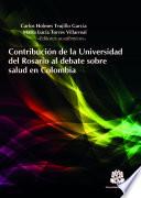 Contribución de la Universidad del Rosario al debate sobre salud en Colombia