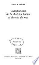 Contribuciones de la América Latina al derecho del mar
