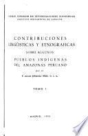 Contribuciones lingüísticas sobre algunos pueblos indígenas del Amazonas peruano