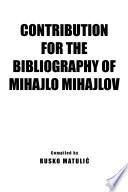 Contribution for the Bibliography of Mihajlo Mijahlov