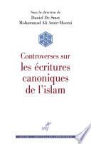 Controverses sur les Écritures canoniques de l'islam