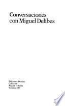 Conversaciones con Miguel Delibes