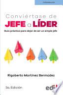 Conviértase de JEFE a LÍDER