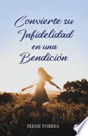 Convierte su infidelidad en una bendición