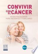 Convivir con el cáncer - 1ra edición