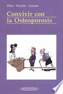 Convivir con la Osteoporosis