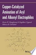 Copper-Catalyzed Amination of Aryl and Alkenyl Electrophiles