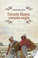 Corazón blanco, corazón negro