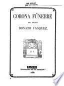 Corona fúnebre del doctor Donato Vásquez