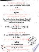 Coronaciones de los serenissimos reyes de Aragon. Escritas por Geronimo de Blancas chronista del reyno. Con los Tratados del modo de tener cortes del mismo autor, y de Geronimo Martel chronista tambien del mismo reyno. Publicalo el doctor Iuan Francisco Andres de Vztarroz, con algunas notas, ..