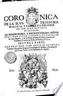 Coronica De La Ilvstrissima Milicia, Y Sagrada Religion De San Ivan Bavtista De Iervsalem