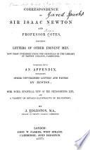 Correspondence of Sir Isaac Newton and Professor Cotes