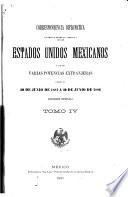 Correspondencia diplomática cambiada entre el gobierno de los Estados unidos mexicanos y los de varias potencias extranjeras ...