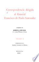 Correspondencia dirigida al general Francisco de Paula Santander: Pad.-Res