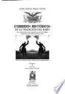 Corridos históricos de la tradición del Bajío: Estudio introductorio, compilación y comentarios