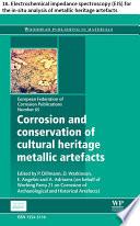 Corrosion and conservation of cultural heritage metallic artefacts