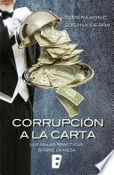 Corrupción a la carta