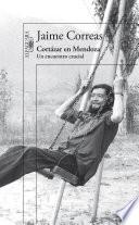 Cortázar en Mendoza