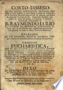 Corto disseño de los justos relevantes, motivos que tubo la ciudad de Palma para el hazimiento de gracias que hizo al Bto Raymundo Lulio por la lluvia...