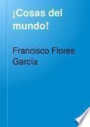 ¡Cosas del mundo!