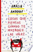 Cosas que piensas cuando te muerdes las uñas (Edición española)