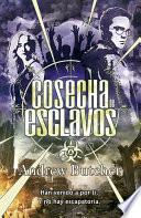 Cosecha de esclavos