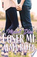 Coser mi alma rota