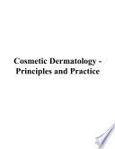 Cosmetic Dermatology - Principles and Practice