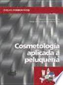 Cosmetología aplicada a peluquería
