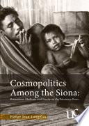 Cosmopolitics among the Siona