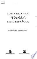 Costa Rica y la Guerra Civil Espanõla
