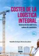 Costeo de la logística integral - 1ra edición