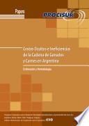 Costos Ocultos e Ineficiencias de la Cadena de Ganados y Carnes en Argentina