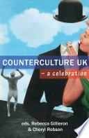 Counterculture UK – a celebration