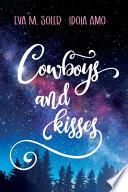 Cowboys and kisses