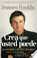 Crea Que Usted Puede