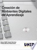 Creación de ambientes digitales de aprendizaje