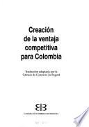 Creación de la ventaja competitiva para Colombia