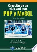 Creación de un sitio web con PHP y MySQL. 5ª Edición actualizada.