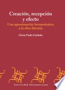 Creación, recepción y efecto